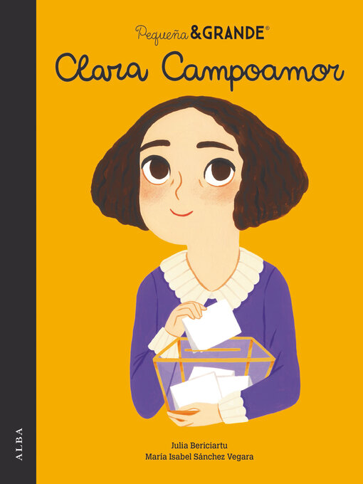 Title details for Pequeña&Grande Clara Campoamor by Maria Isabel Sánchez Vegara - Available